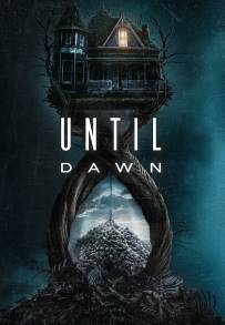 Until Dawn - Fino all'alba (2025)